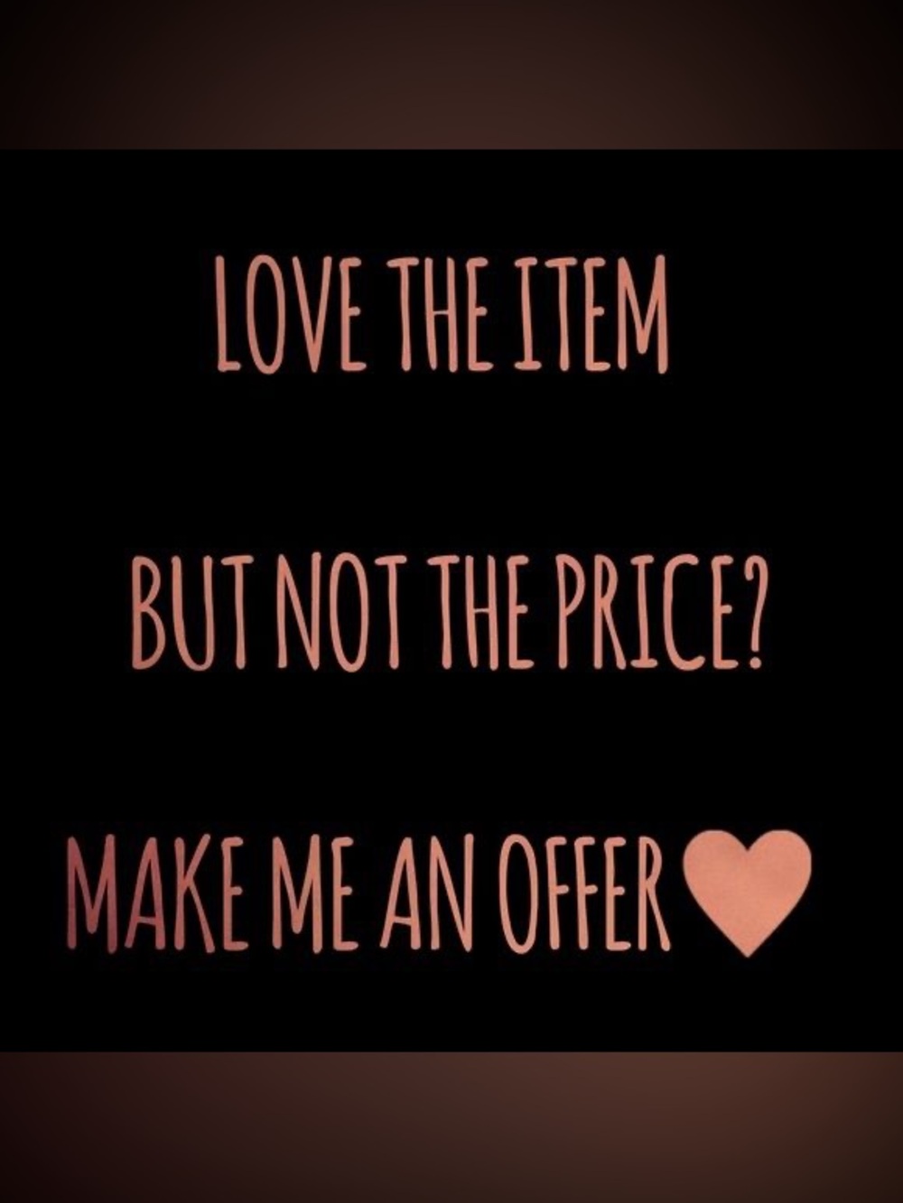 Like an item but not the price - Make  Me An Offer'